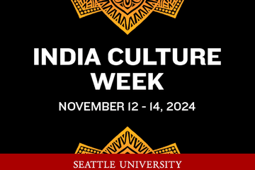 Seattle University First U.S. Campus to Host India Culture Week