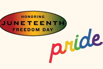 Celebrate Pride and Juneteenth