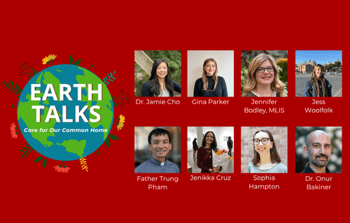 Earth Talks, Care for Our Common Home, April 22, 2025